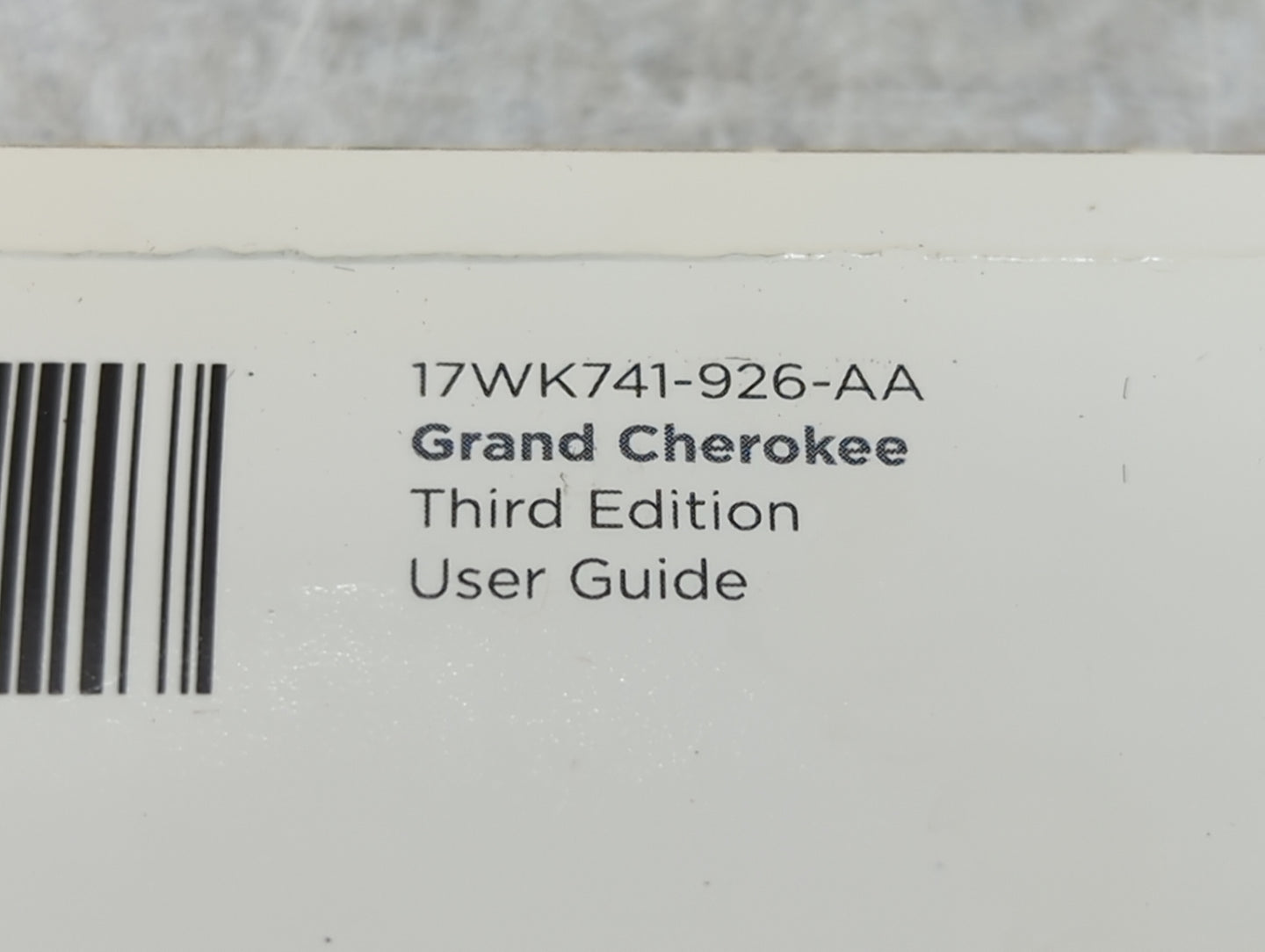 2017 Jeep Grand Cherokee Owners Manual Book Guide P/N:17WK741-926-AA OEM Used Auto Parts - Oemusedautoparts1.com