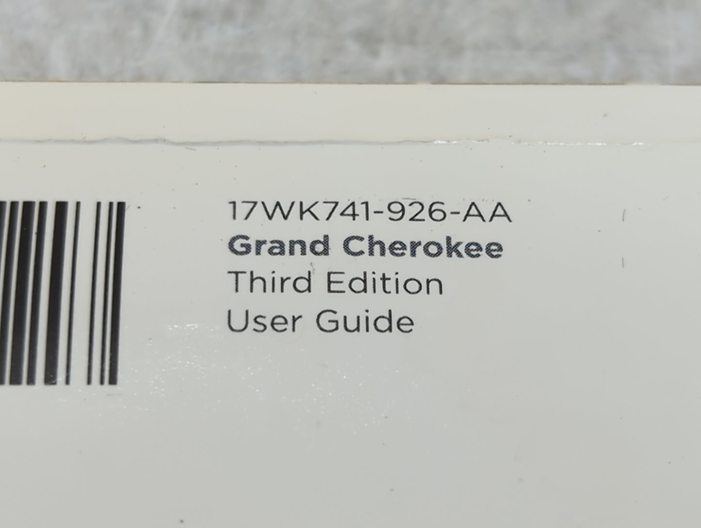 2017 Jeep Grand Cherokee Owners Manual Book Guide P/N:17WK741-926-AA OEM Used Auto Parts - Oemusedautoparts1.com