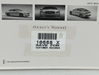 2017 Lincoln Mkz Owners Manual Book Guide P/N:HH6J 19A321 AA OEM Used Auto Parts - Oemusedautoparts1.com