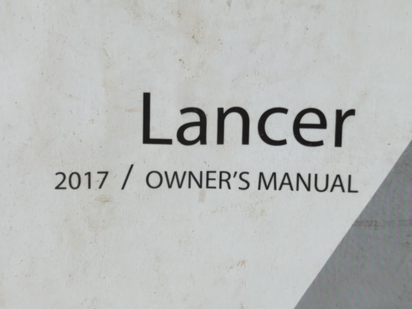 2017 Mitsubishi Lancer Owners Manual Book Guide P/N:9290H350 OEM Used Auto Parts - Oemusedautoparts1.com