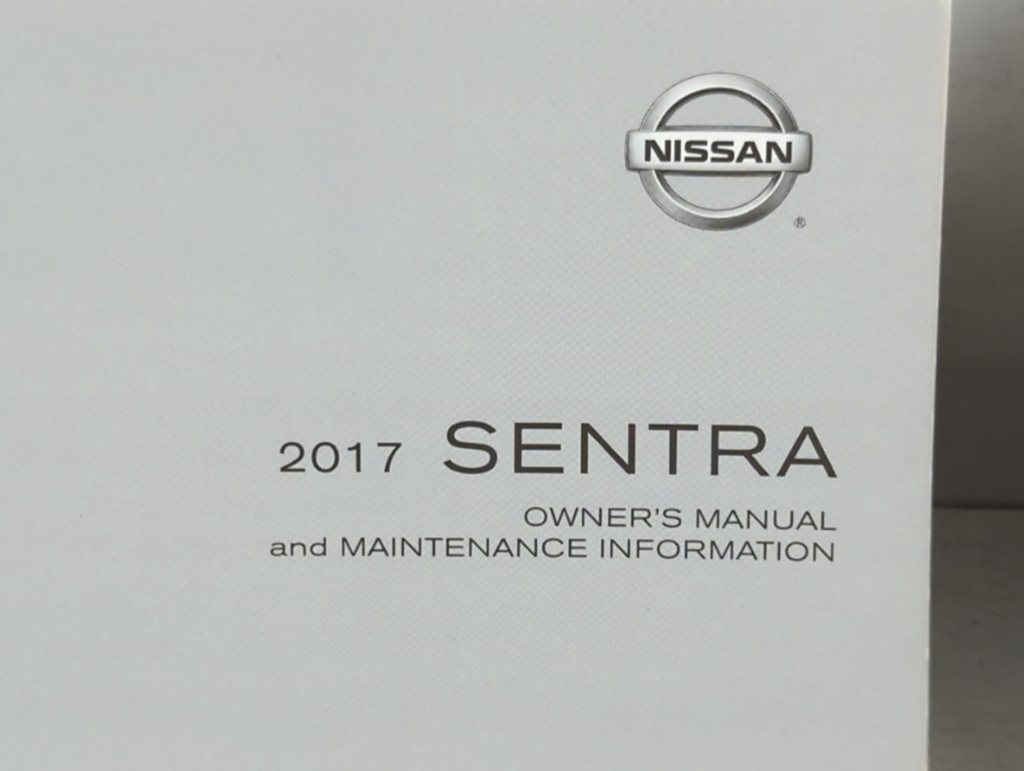 2017 Nissan Sentra Owners Manual Book Guide P/N:OM17EM 0B17U0 OEM Used Auto Parts - Oemusedautoparts1.com