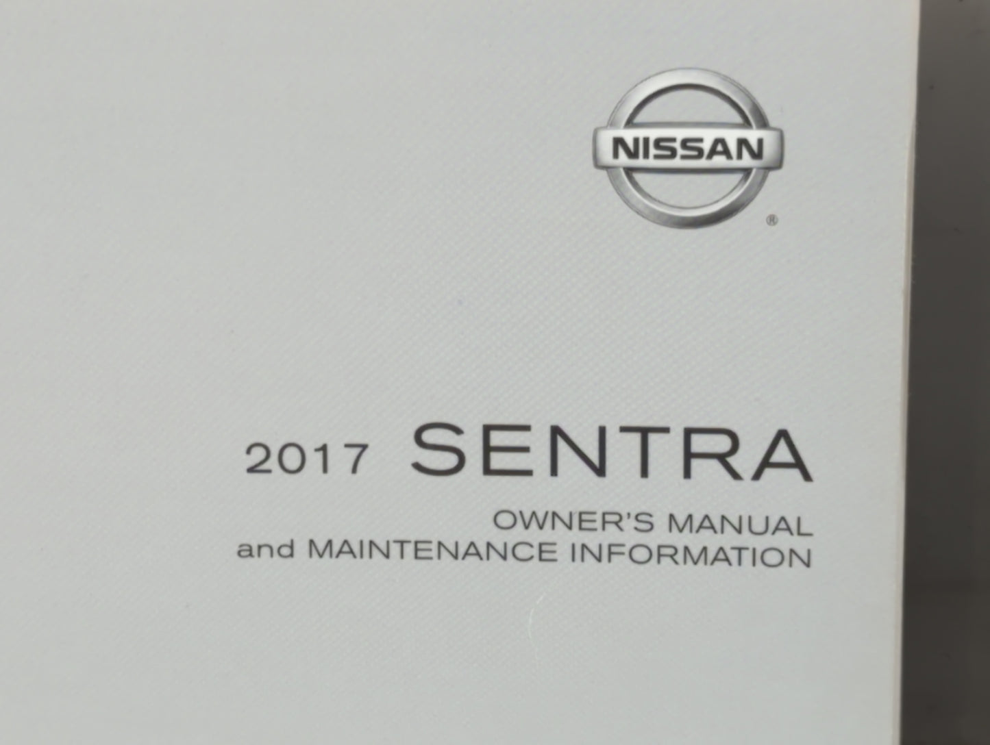 2017 Nissan Sentra Owners Manual Book Guide P/N:OM17EM 0B17U1 OEM Used Auto Parts - Oemusedautoparts1.com