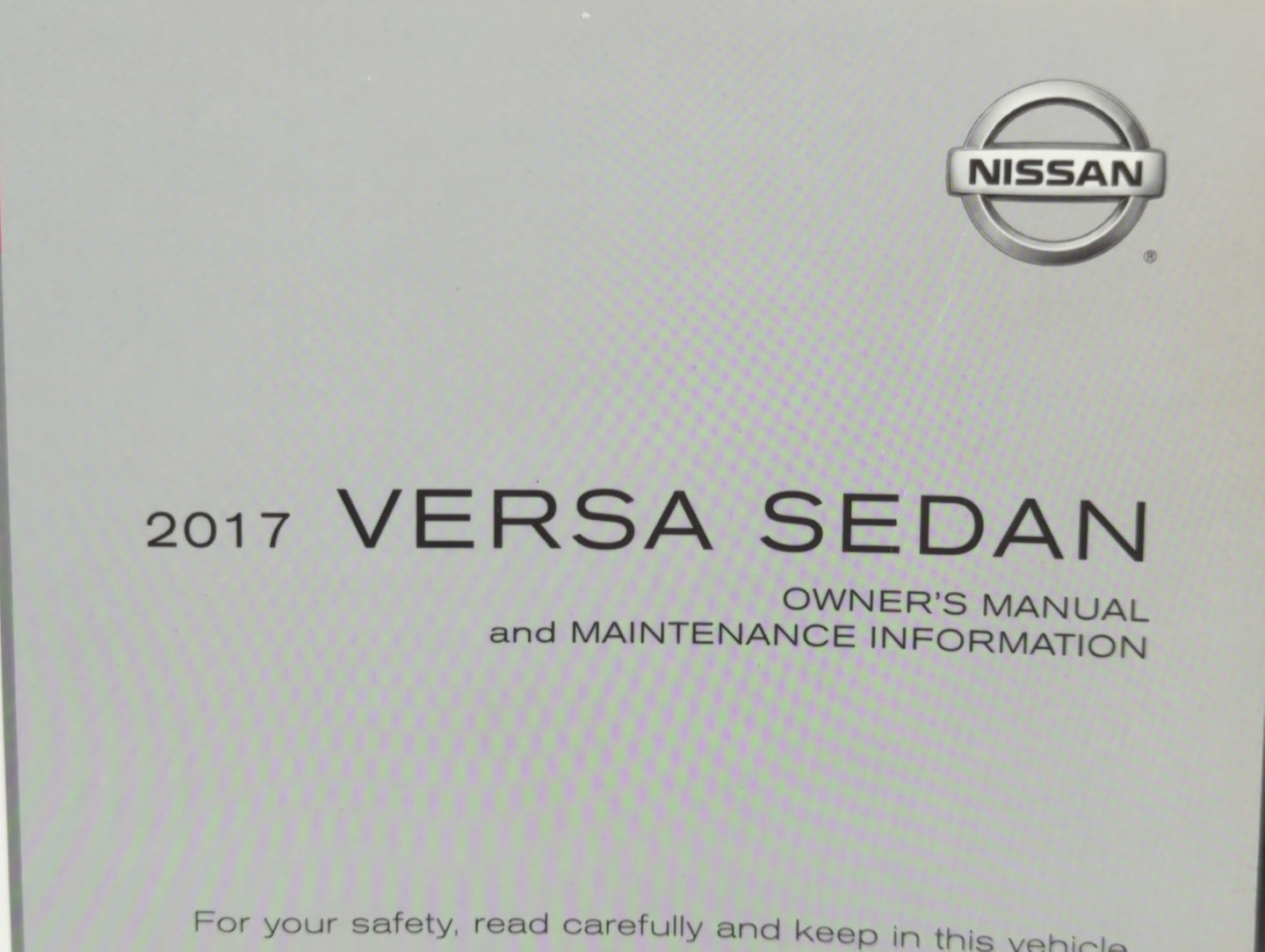 2017 Nissan Versa Owners Manual Book Guide P/N:OM17EM ON17U1 OEM Used Auto Parts - Oemusedautoparts1.com