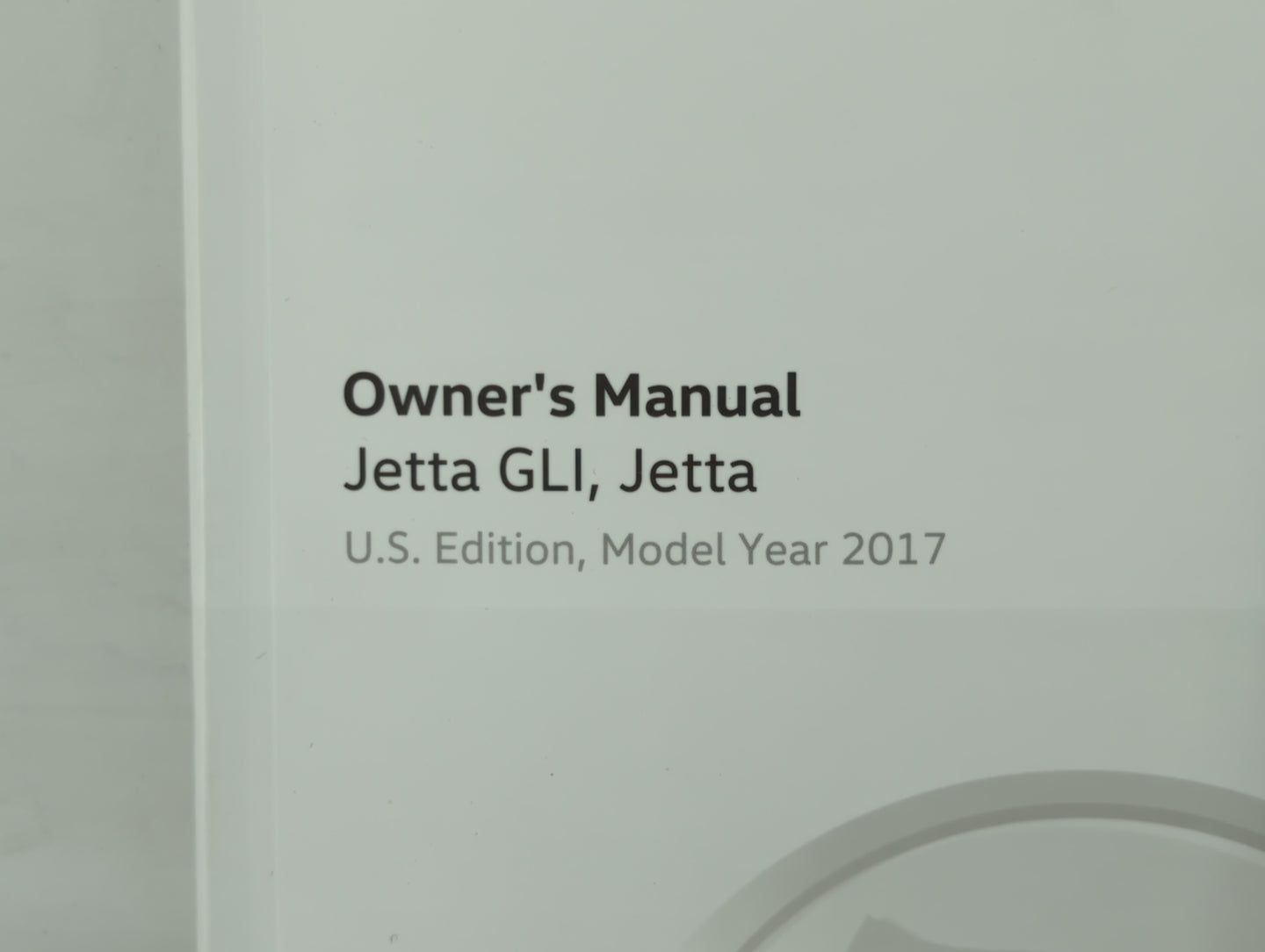 2017 Volkswagen Gli Owners Manual Book Guide OEM Used Auto Parts - Oemusedautoparts1.com