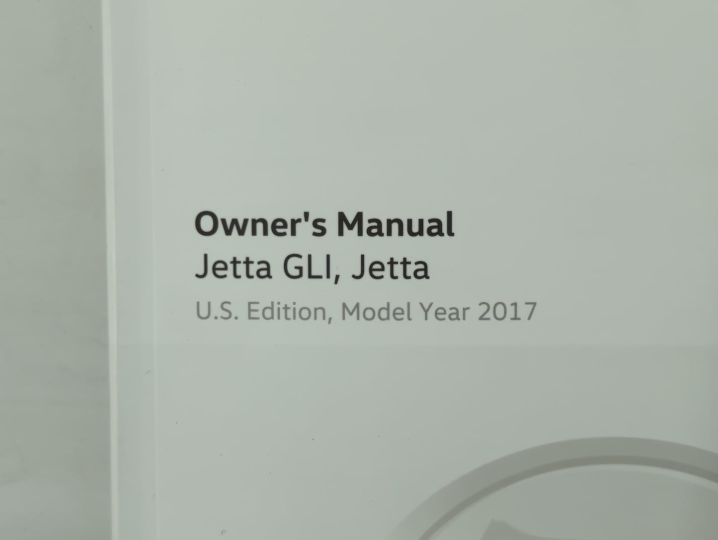 2017 Volkswagen Gli Owners Manual Book Guide OEM Used Auto Parts - Oemusedautoparts1.com