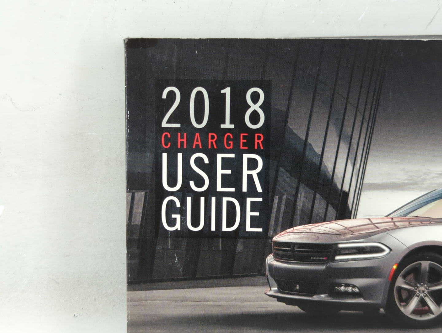 2018 Dodge Charger Owners Manual Book Guide OEM Used Auto Parts - Oemusedautoparts1.com