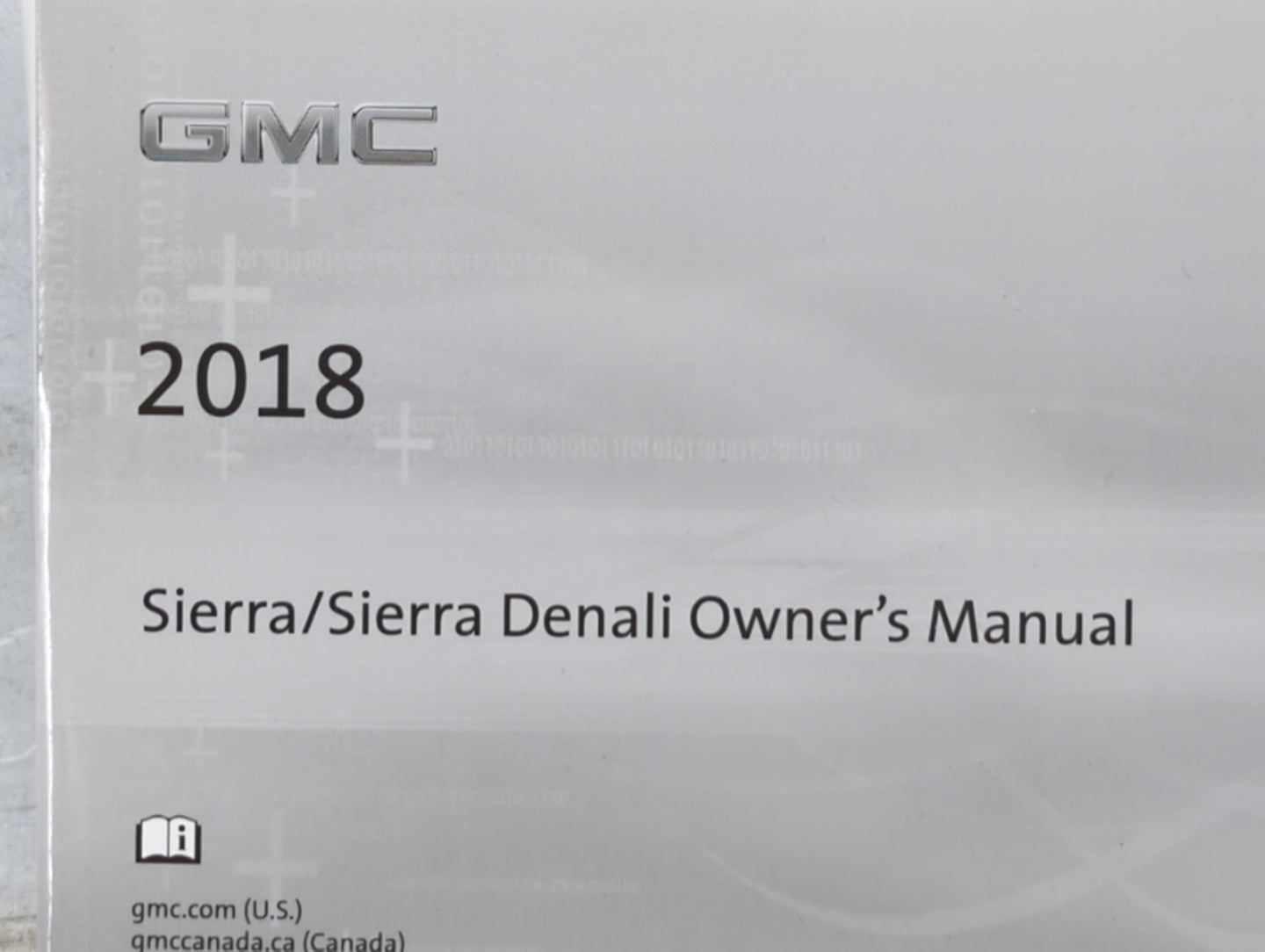 2018 Dodge Sierra Owners Manual Book Guide P/N:84016542 B OEM Used Auto Parts - Oemusedautoparts1.com