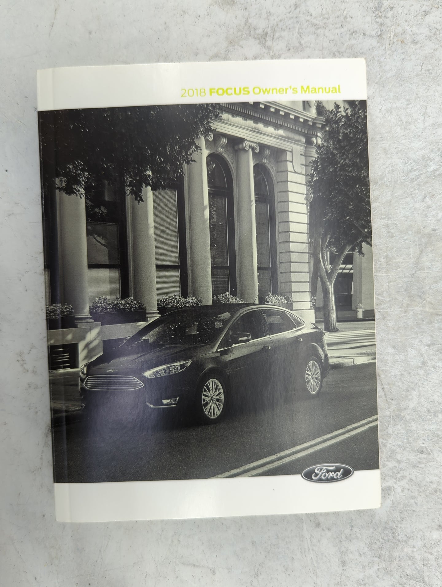 2018 Ford Focus Owners Manual Book Guide P/N:JM5J19A321AA OEM Used Auto Parts - Oemusedautoparts1.com