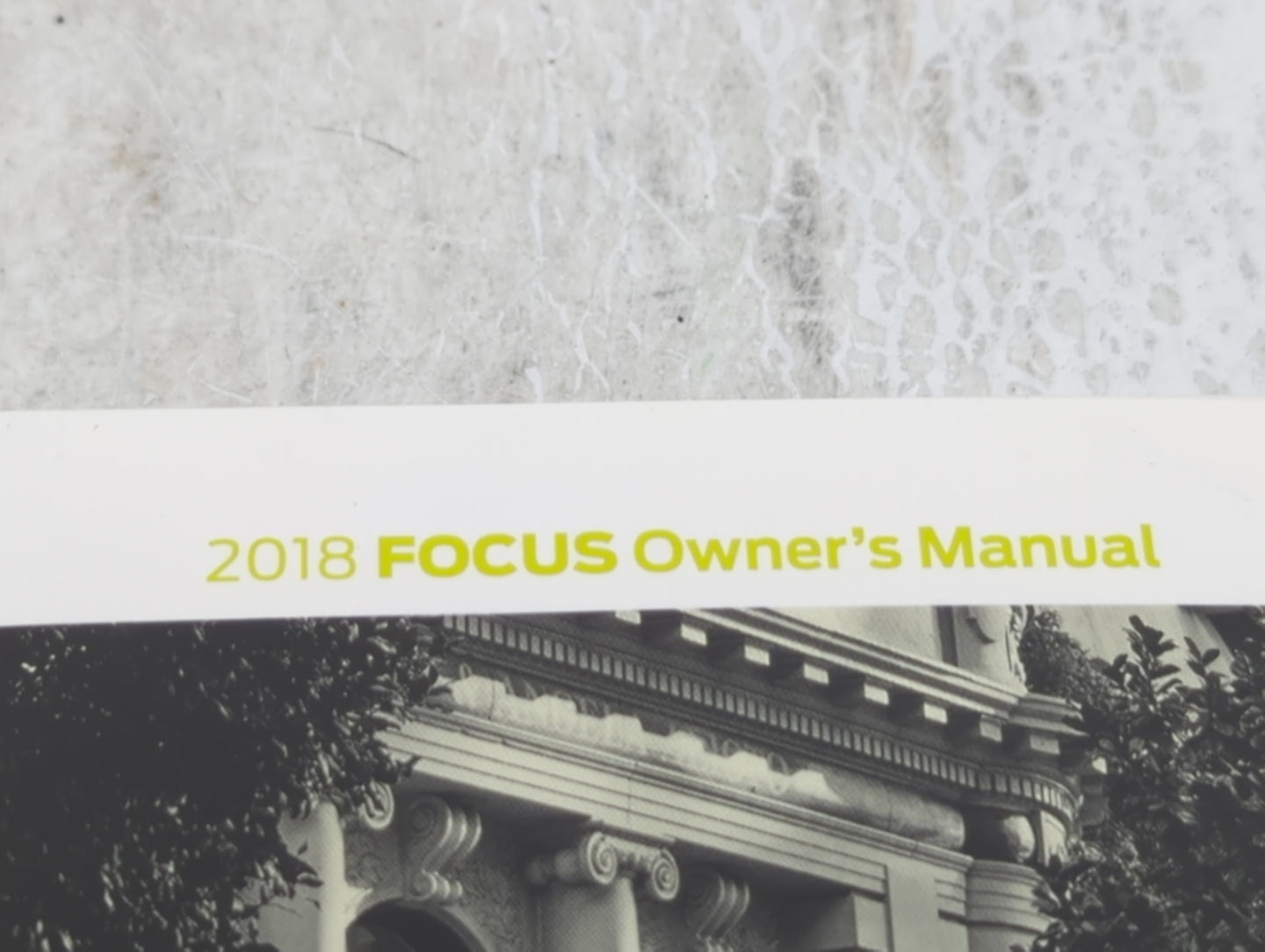 2018 Ford Focus Owners Manual Book Guide OEM Used Auto Parts - Oemusedautoparts1.com
