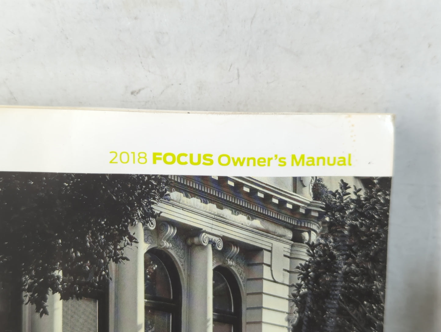 2018 Ford Focus Owners Manual Book Guide P/N:JM5J 19A321 AA OEM Used Auto Parts - Oemusedautoparts1.com