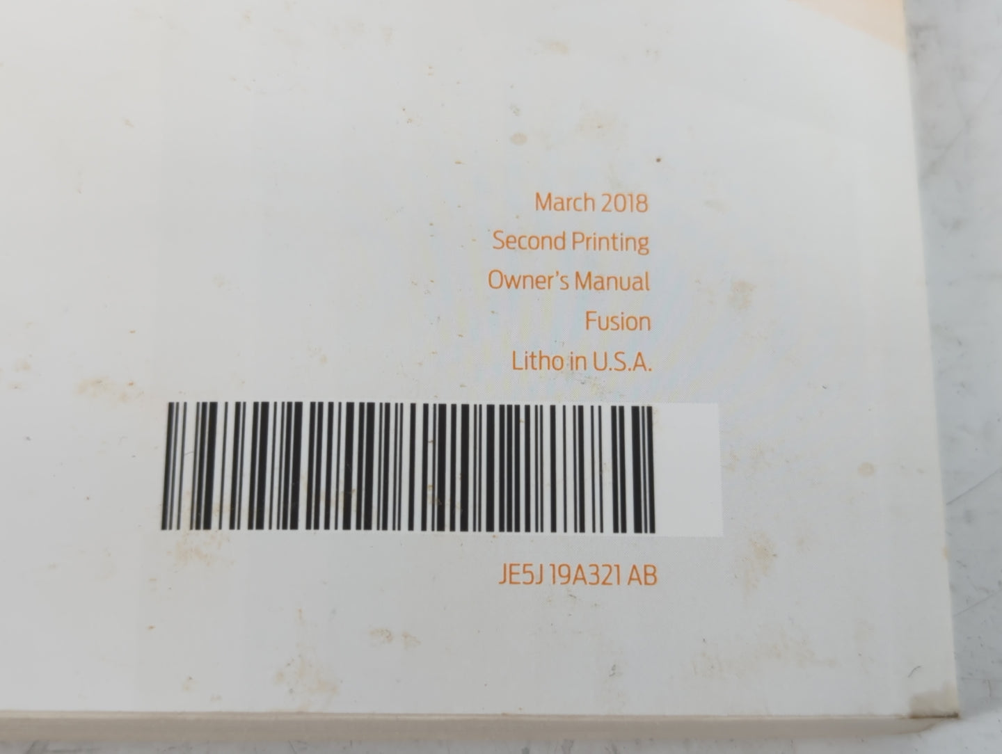 2018 Ford Fusion Owners Manual Book Guide P/N:JE5J 19A321 AB OEM Used Auto Parts - Oemusedautoparts1.com