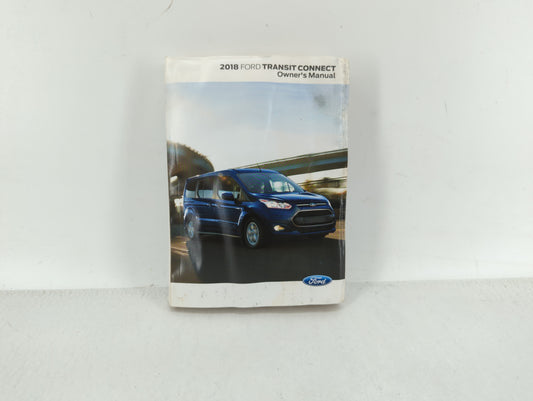 2018 Ford Transit Connect Owners Manual Book Guide OEM Used Auto Parts