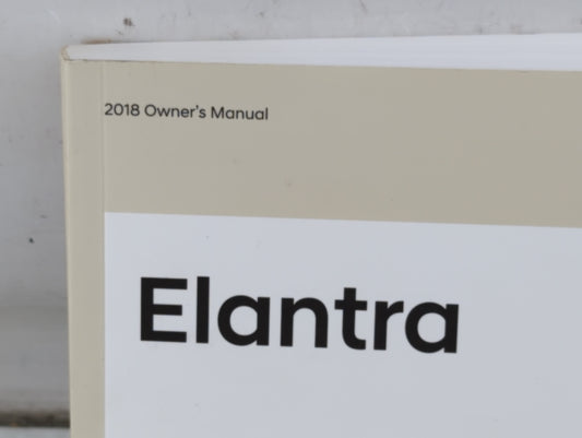 2018 Hyundai Elantra Owners Manual Book Guide P/N:IF20-EU76E OEM Used Auto Parts
