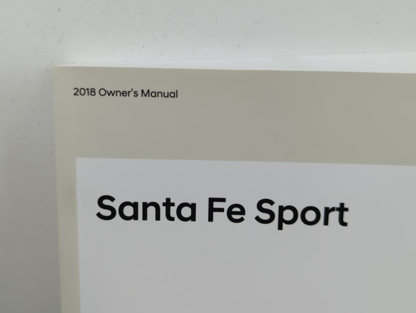 2018 Hyundai Santa Fe Owners Manual Book Guide P/N:J2W0-EU7NC OEM Used Auto Parts - Oemusedautoparts1.com