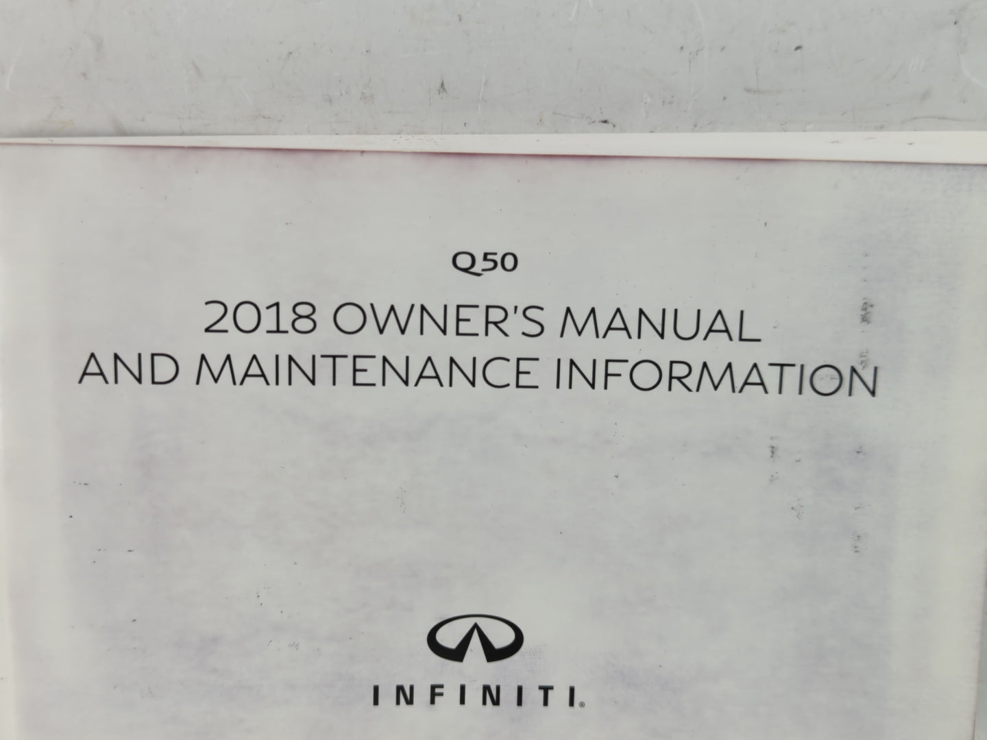2018 Infiniti Q50 Owners Manual Book Guide P/N:OM18E0 0V37U0 OEM Used Auto Parts - Oemusedautoparts1.com