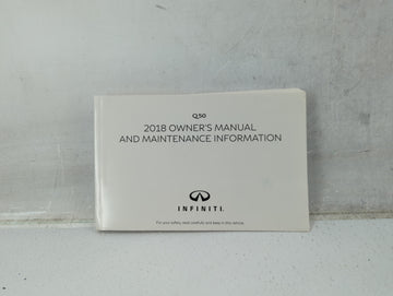 2018 Infiniti Q50 Owners Manual Book Guide P/N:OM18E0 0V37U0 OEM Used Auto Parts