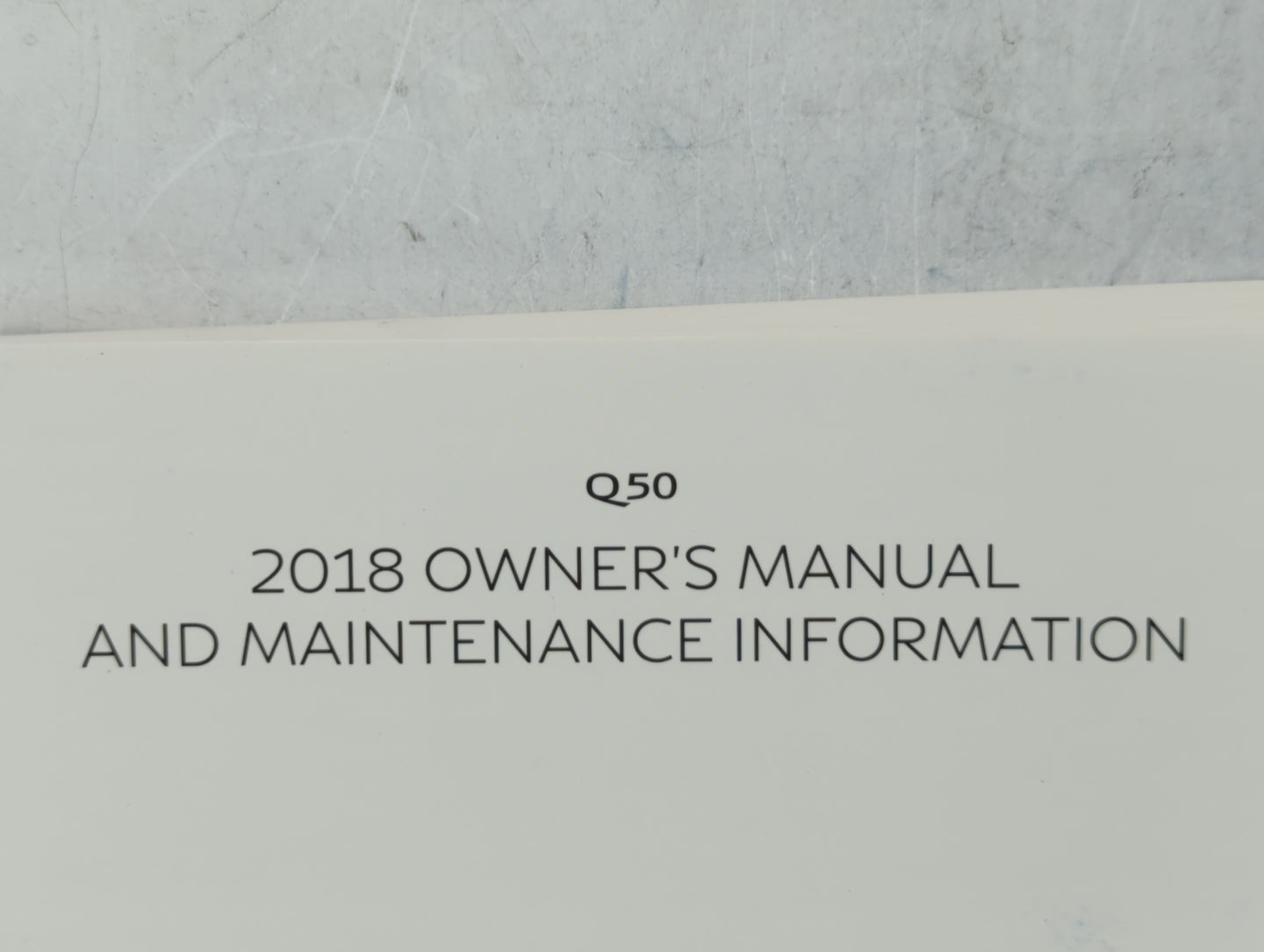 2018 Infiniti Q50 Owners Manual Book Guide P/N:OM18E0 0V37U0 OEM Used Auto Parts - Oemusedautoparts1.com