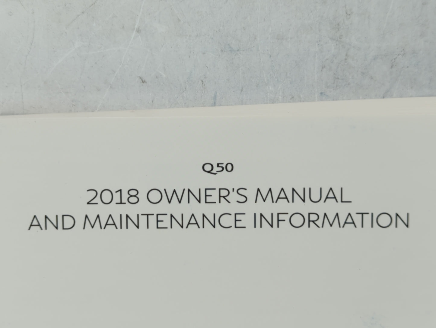 2018 Infiniti Q50 Owners Manual Book Guide P/N:OM18E0 0V37U0 OEM Used Auto Parts - Oemusedautoparts1.com