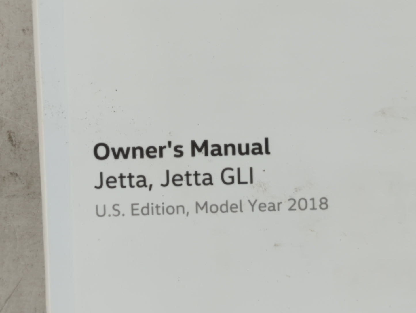 2018 Volkswagen Jetta Owners Manual Book Guide P/N:5C6012723AP OEM Used Auto Parts - Oemusedautoparts1.com