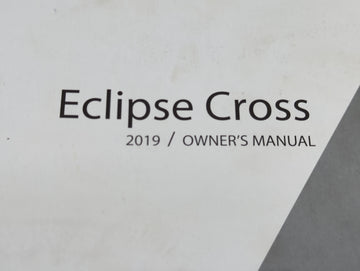 2019 Mitsubishi Eclipse Cross Owners Manual Book Guide P/N:9290J555 OEM Used Auto Parts