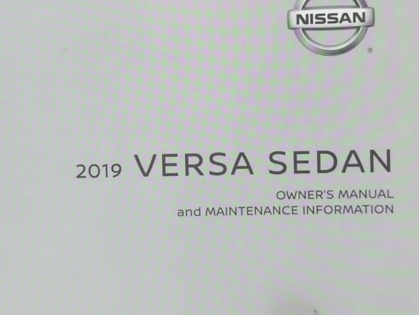 2019 Nissan Versa Owners Manual Book Guide P/N:OM19EM 0N17U0 OEM Used Auto Parts - Oemusedautoparts1.com