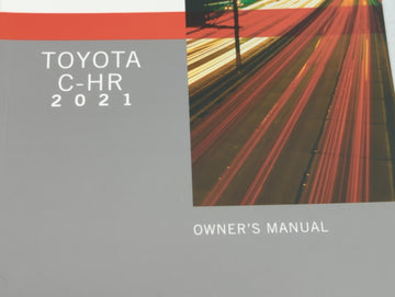 2021 Toyota C-Hr Owners Manual Book Guide P/N:OM10684U 01999-10684 OEM Used Auto Parts