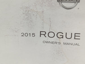 2015 Nissan Rogue Owners Manual Book Guide OEM Used Auto Parts