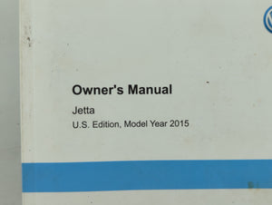 2015 Volkswagen Jetta Owners Manual Book Guide OEM Used Auto Parts