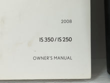 2008 Lexus Is350 Owners Manual Book Guide OEM Used Auto Parts