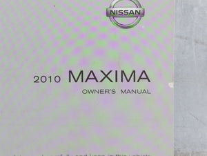 2010 Nissan Maxima Owners Manual Book Guide OEM Used Auto Parts