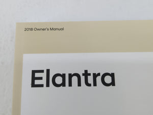 2018 Hyundai Elantra Owners Manual Book Guide OEM Used Auto Parts