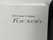 2015 Hyundai Tucson Owners Manual Book Guide P/N:F2S0-EUS4H OEM Used Auto Parts