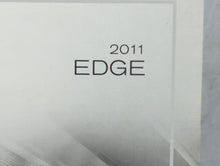 2011 Ford Edge Owners Manual Book Guide P/N:BT4J-19A321 AC OEM Used Auto Parts