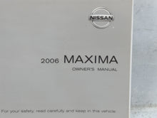 2006 Nissan Maxima Owners Manual Book Guide P/N:OM6E-0A34U1 OEM Used Auto Parts