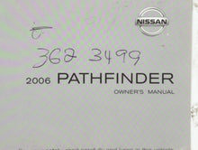 2006 Nissan Pathfinder Owners Manual Book Guide P/N:OM6E-0R51U0 OEM Used Auto Parts