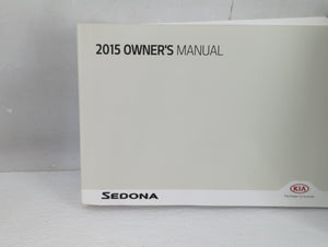 2015 Kia Sedona Owners Manual Book Guide P/N:FA90-EU4OD OEM Used Auto Parts