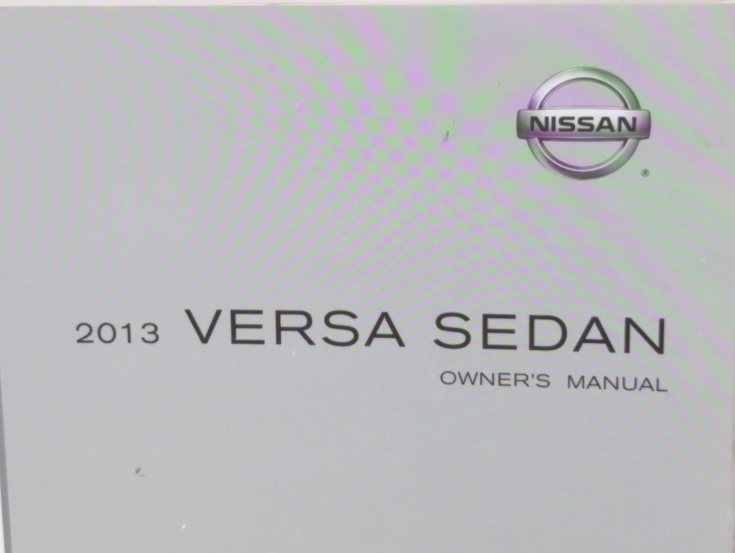 2013 Nissan Versa Owners Manual Book Guide P/N:OM3E ON17U1 OEM Used Auto Parts - Oemusedautoparts1.com
