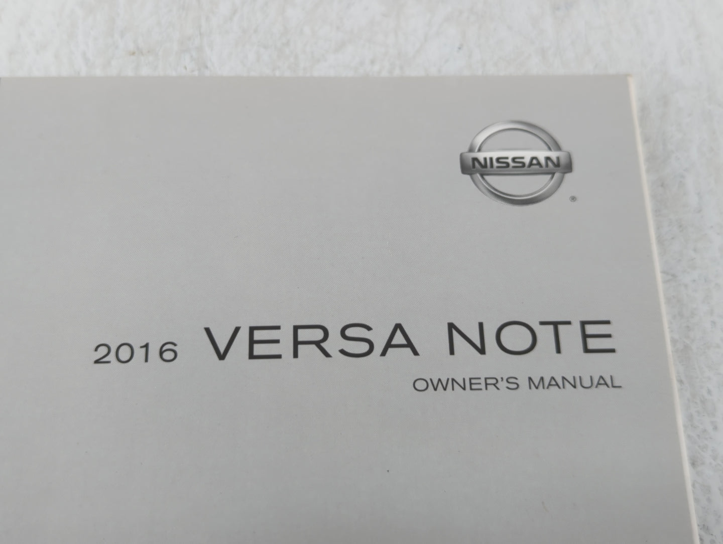 2016 Nissan Versa Owners Manual Book Guide P/N:OM16EM OE12U1 OEM Used Auto Parts - Oemusedautoparts1.com