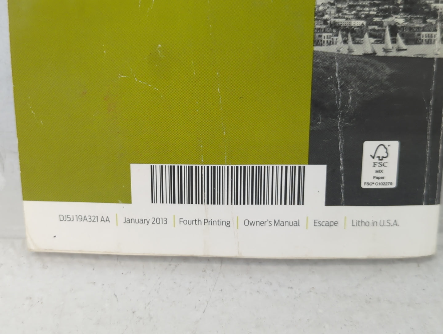 2013 Ford Escape Owners Manual Book Guide P/N:DJ5J 19A321 AA OEM Used Auto Parts - Oemusedautoparts1.com