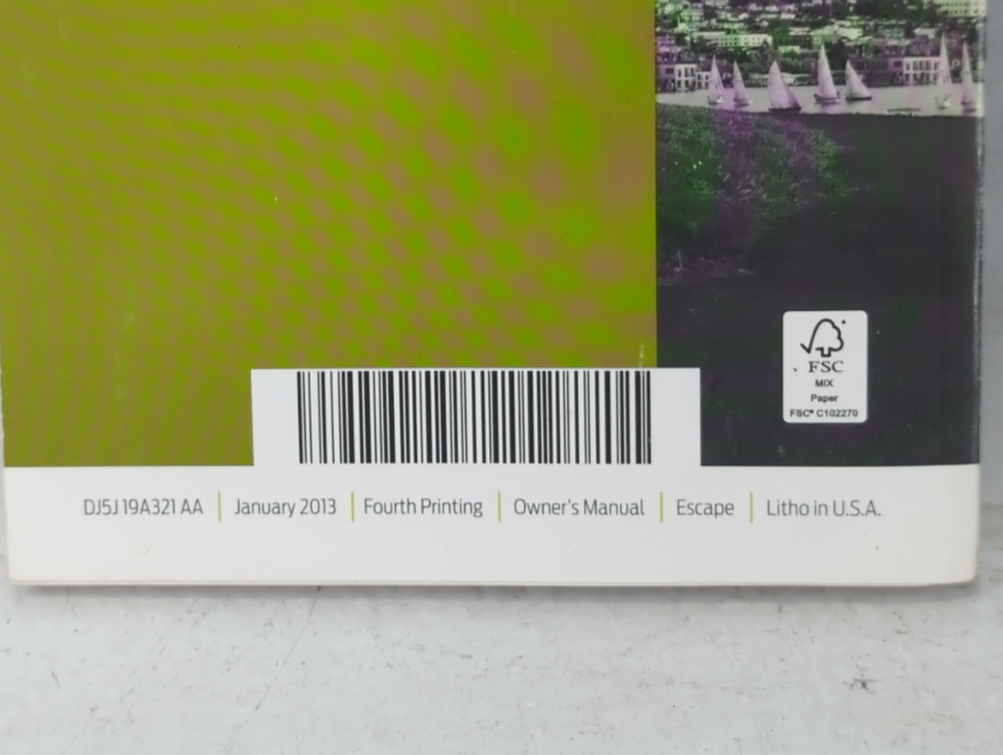 2013 Ford Escape Owners Manual Book Guide P/N:DJ5J19A321 AA OEM Used Auto Parts - Oemusedautoparts1.com