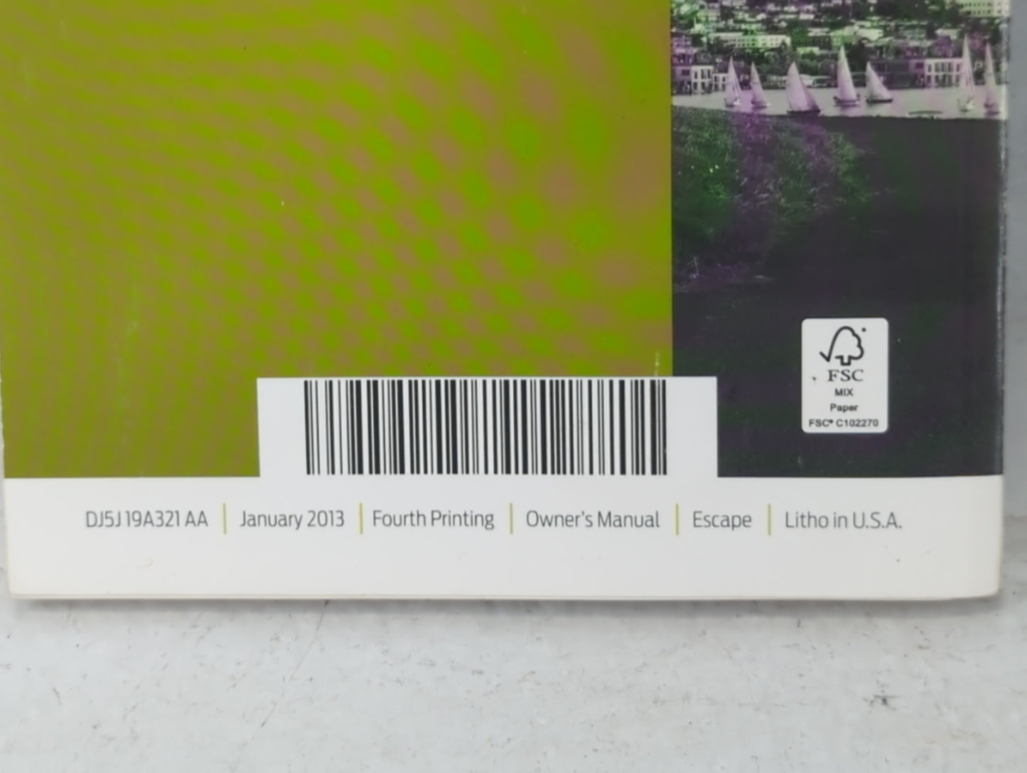 2013 Ford Escape Owners Manual Book Guide P/N:DJ5J19A321 AA OEM Used Auto Parts - Oemusedautoparts1.com