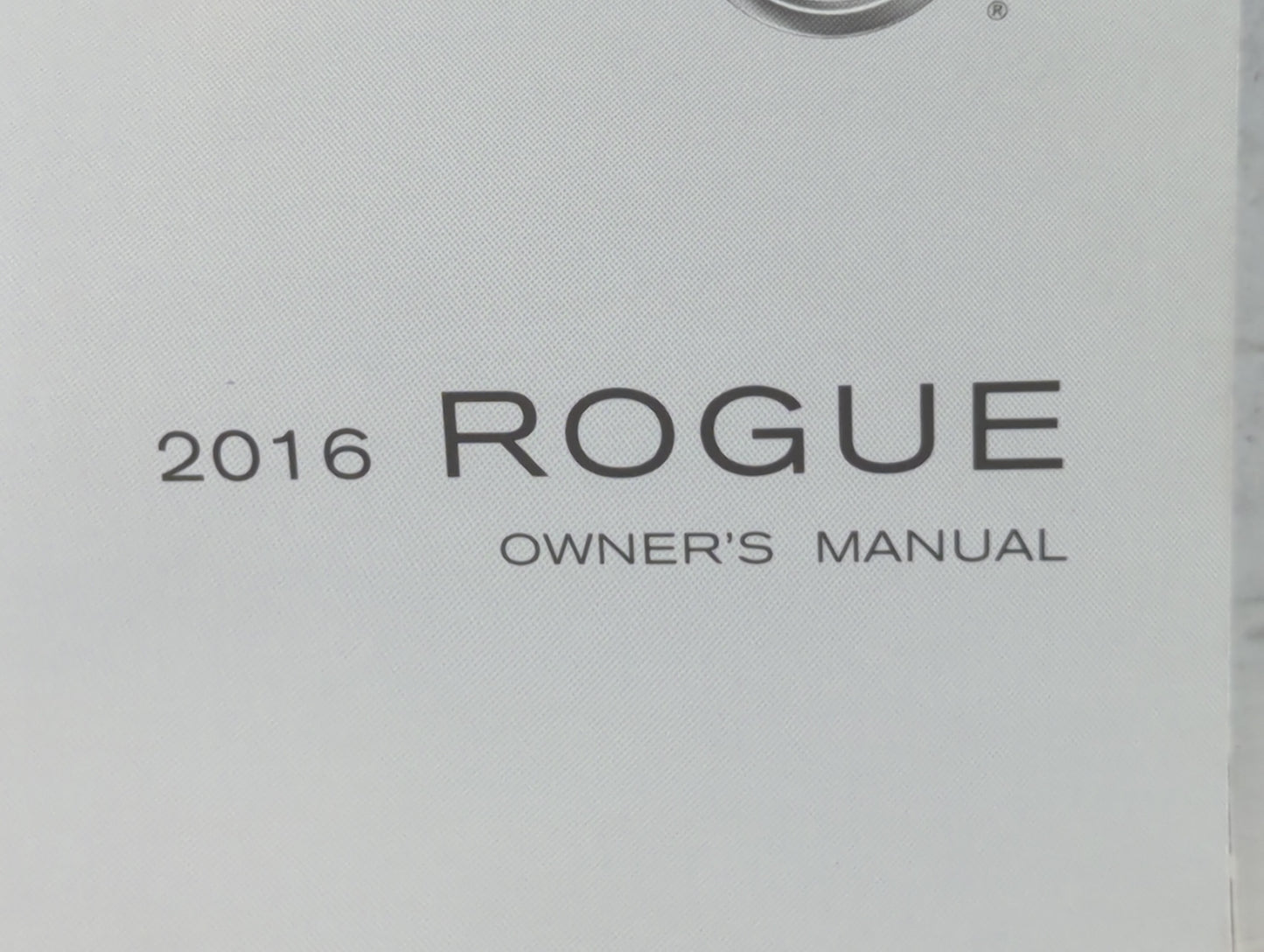 2016 Nissan Rogue Owners Manual Book Guide P/N:OM16EA OT32U1 OEM Used Auto Parts - Oemusedautoparts1.com