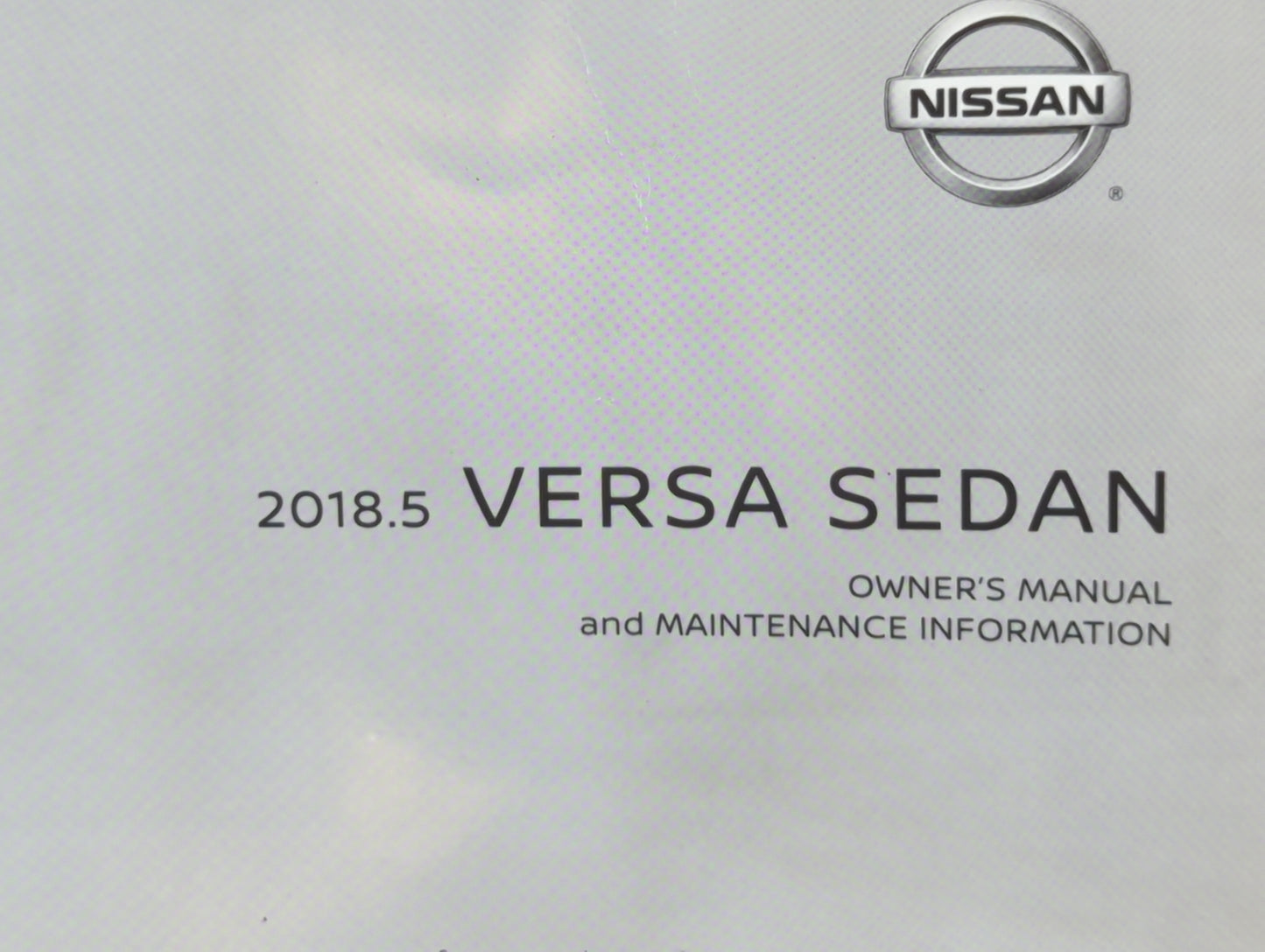 2018 Nissan Versa Owners Manual Book Guide P/N:OM18EM 5N17U0 OEM Used Auto Parts - Oemusedautoparts1.com