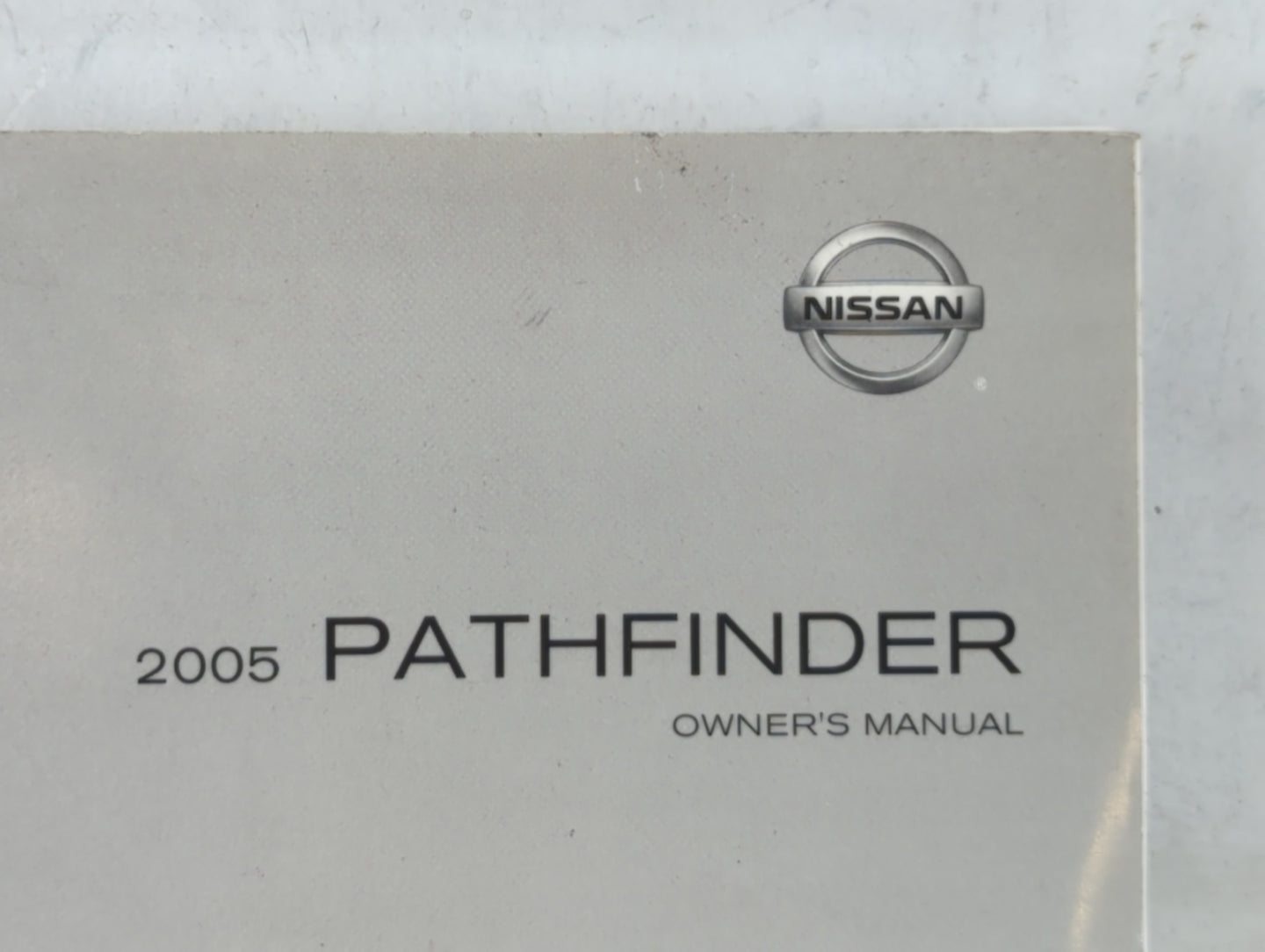 2005 Nissan Pathfinder Owners Manual Book Guide P/N:OM5E-0R51U1 OEM Used Auto Parts - Oemusedautoparts1.com