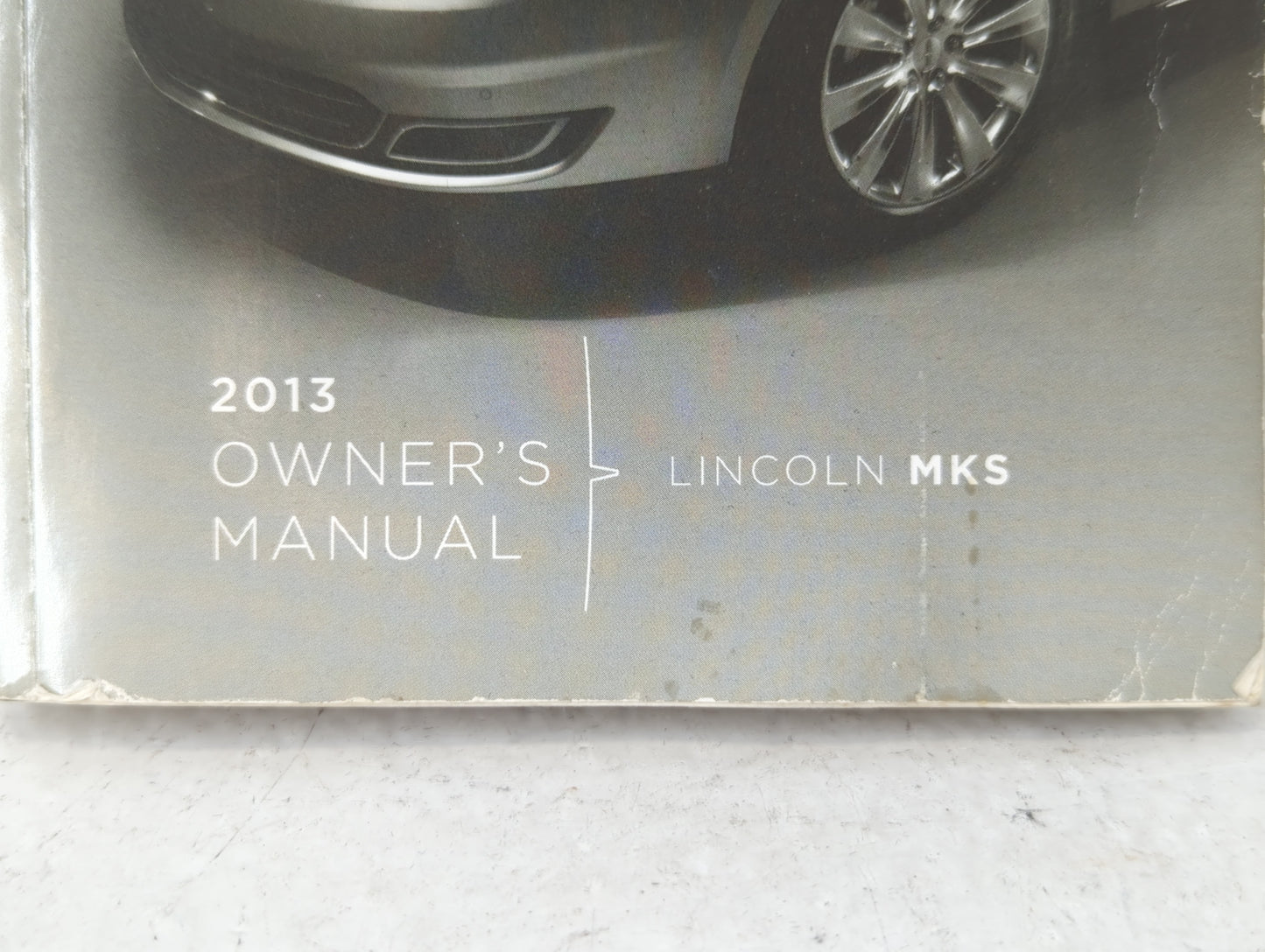 2013 Lincoln Mks Owners Manual Book Guide P/N:DA5J 19A321 AA OEM Used Auto Parts - Oemusedautoparts1.com