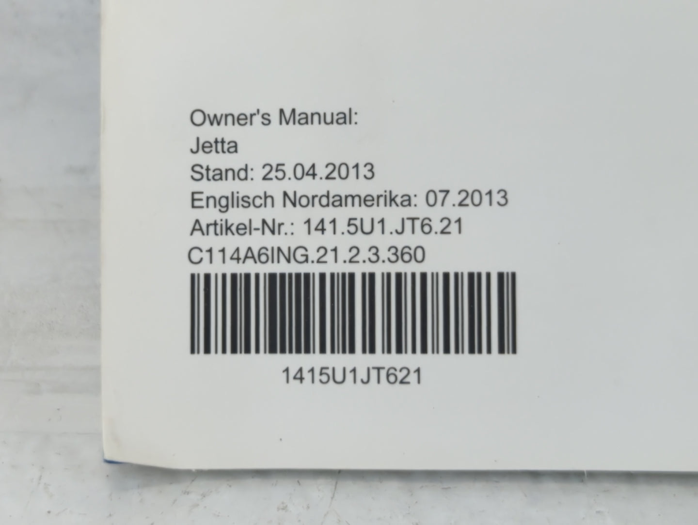2013 Volkswagen Jetta Owners Manual Book Guide P/N:1415U1JT621 OEM Used Auto Parts - Oemusedautoparts1.com