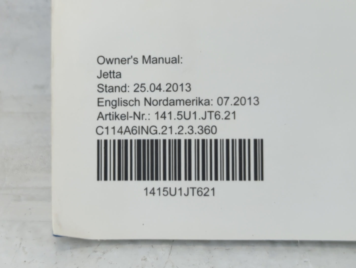 2013 Volkswagen Jetta Owners Manual Book Guide P/N:1415U1JT621 OEM Used Auto Parts - Oemusedautoparts1.com