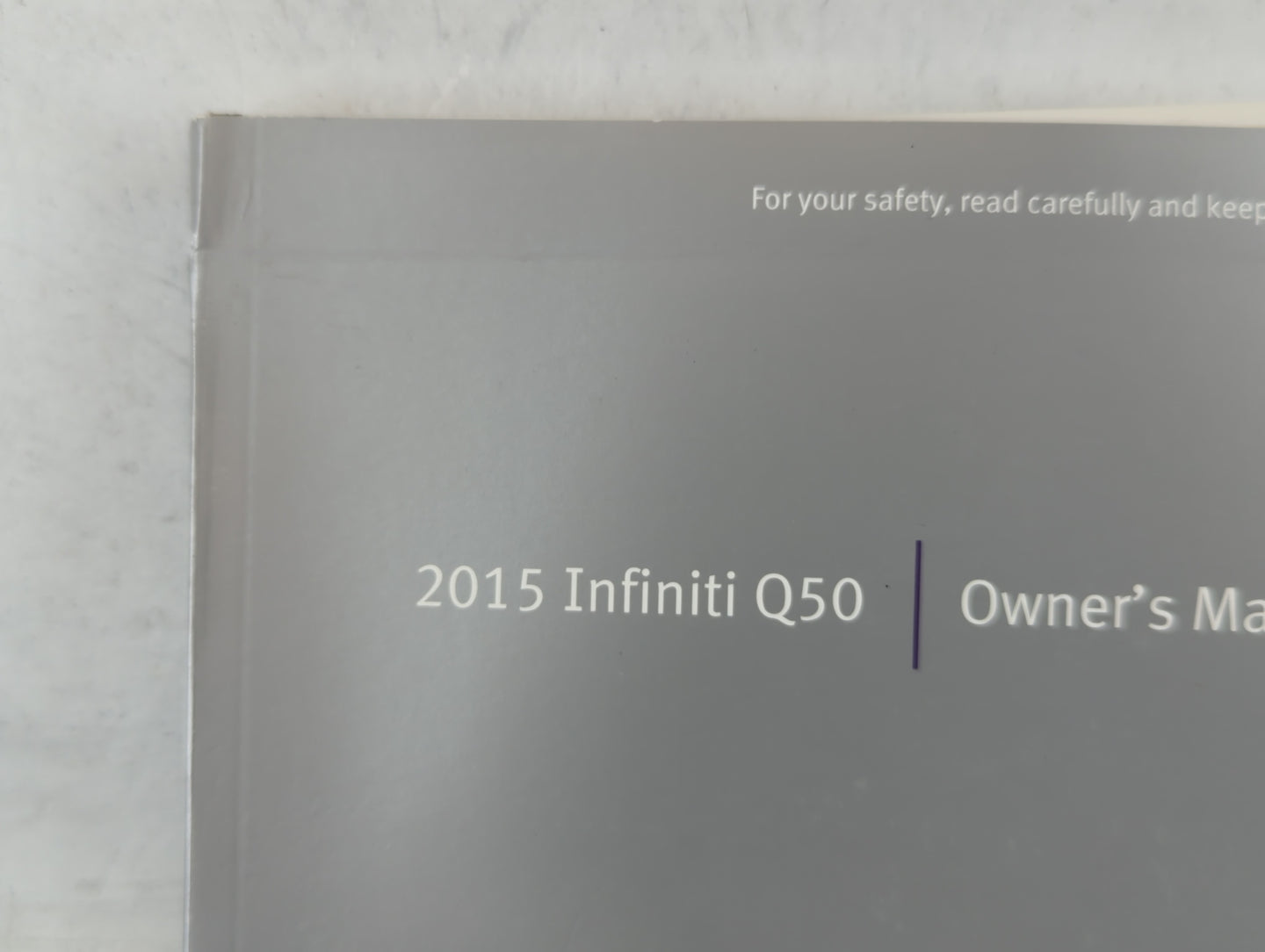 2015 Infiniti Q50 Owners Manual Book Guide P/N:OM15E0 0V37U0 OEM Used Auto Parts - Oemusedautoparts1.com