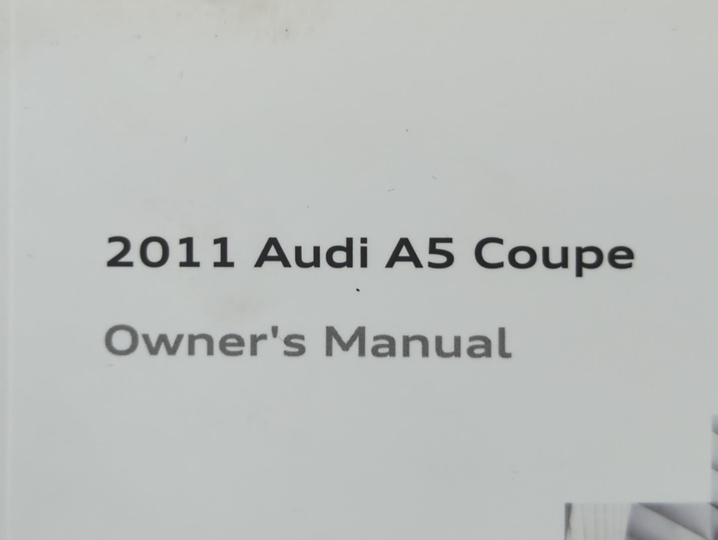 2011 Audi A5 Owners Manual Book Guide P/N:111 561 8T3 23 OEM Used Auto Parts - Oemusedautoparts1.com