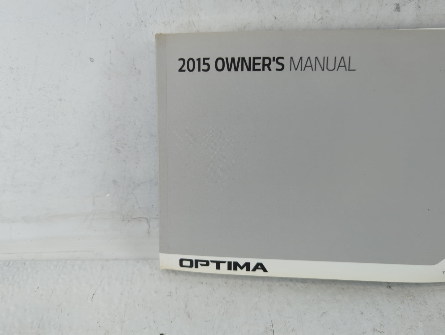 2015 Kia Optima Owners Manual Book Guide P/N:F4CO-EU541 OEM Used Auto Parts - Oemusedautoparts1.com